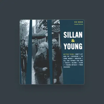 Listen to Sillan & Young, watch music videos, read bio, see tour dates & more!