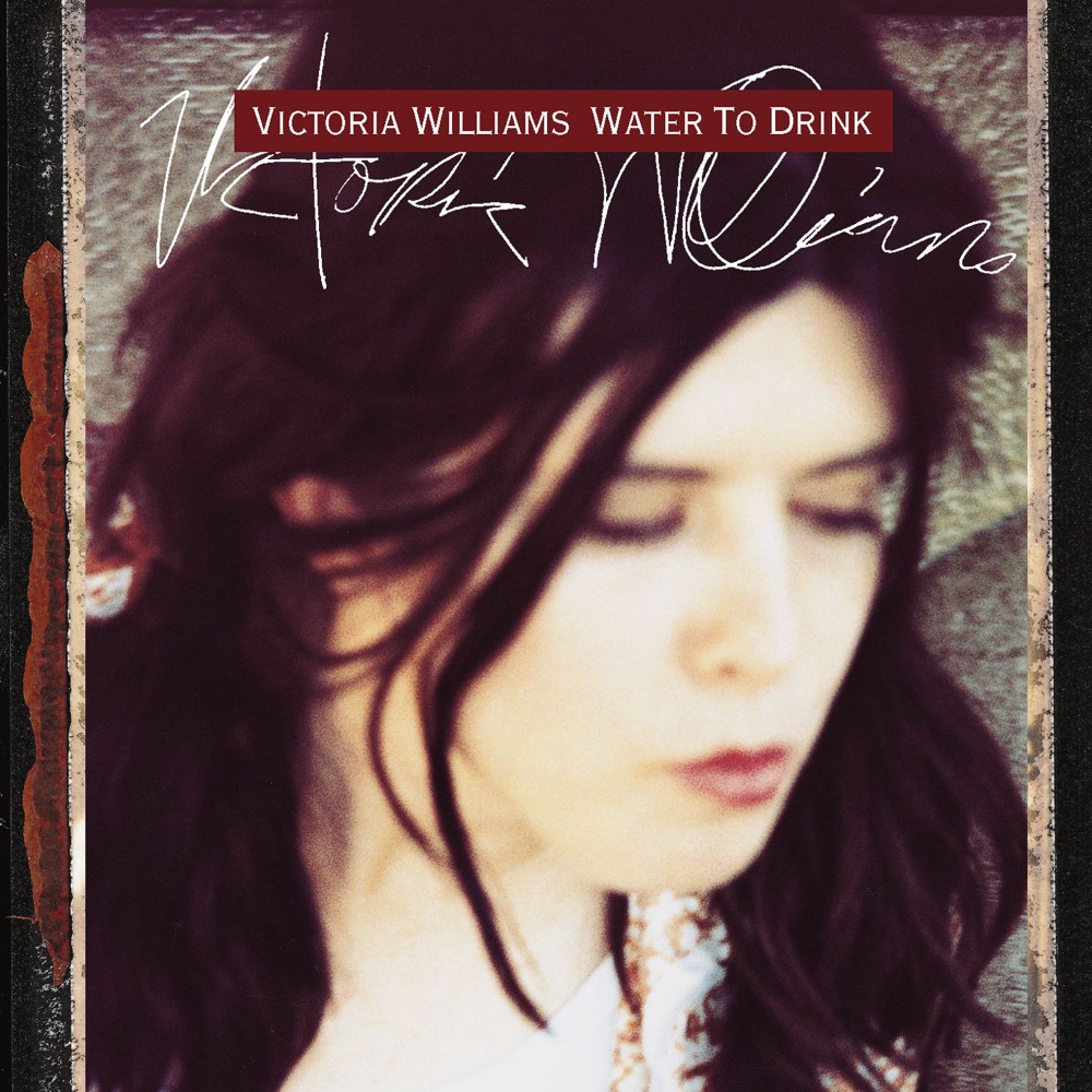 Обложка альбома «Water to Drink» — Victoria Williams