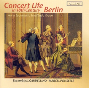 Janitsch, Schaffrath & Graun: Chamber Music (German 18th Century)