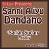 Sanni Aliyu Dandawo - Sarkin Sudan kontagera