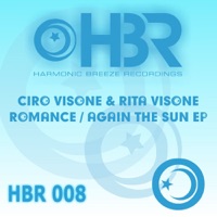 Romance / Again the Sun - EP - Ciro Visone