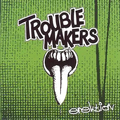 Ouça Erektion (Digital) de Troublemakers.