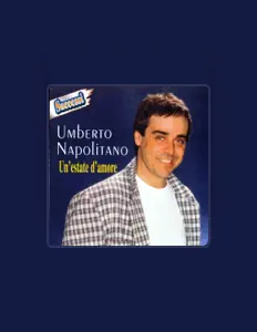 Listen to Umberto Napolitano, watch music videos, read bio, see tour dates & more!