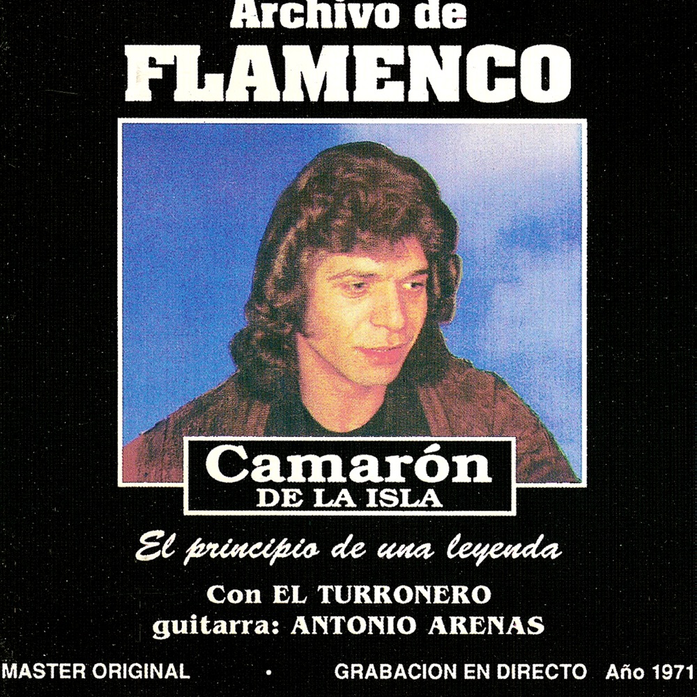 Обложка альбома «Archivo de Flamenco Vol.10 (Camarón de la Isla Con el Turronero)» — Camarón de la Isla & El Turronero