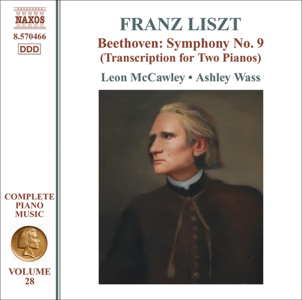 Liszt: Beethoven - Symphony No. 9 (arr. for 2 Pianos)