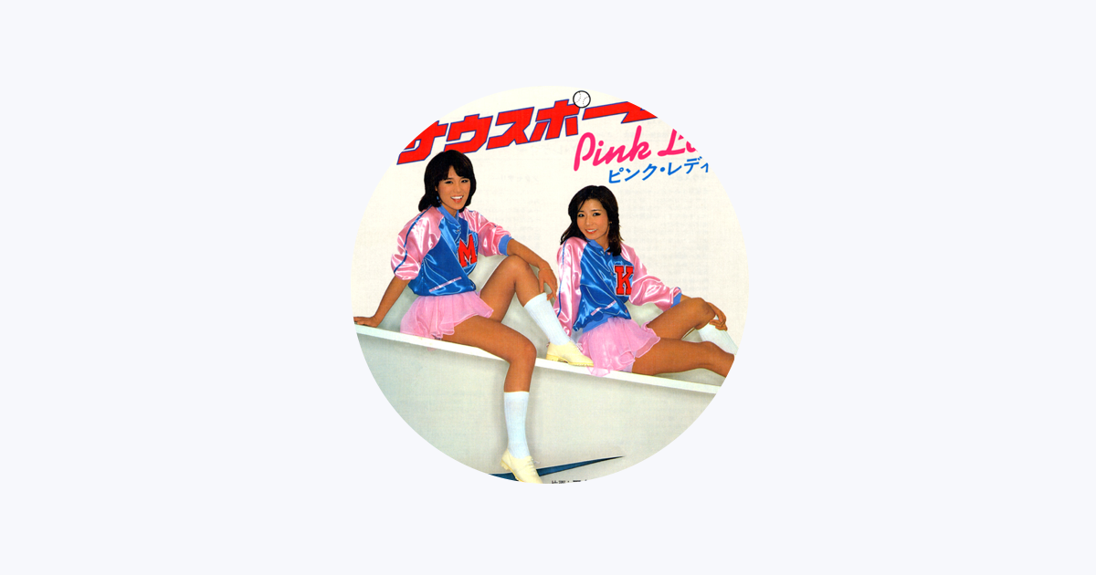 PINK LADY - Apple Music