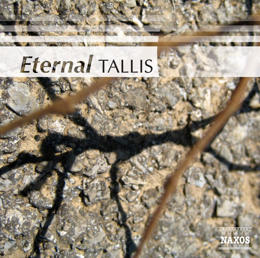 Обложка альбома «Eternal Tallis» — Oxford Camerata, Jeremy Summerly & Rose Consort of Viols