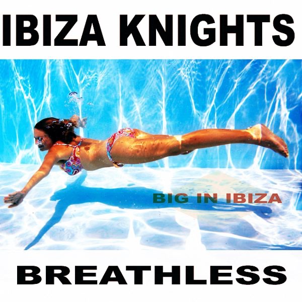 Обложка альбома «Breathless - EP» — Ibiza Knights