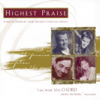 Highest Praise (Songs of Praise by Your Favorite Christian Artists) - Various Artists new Song