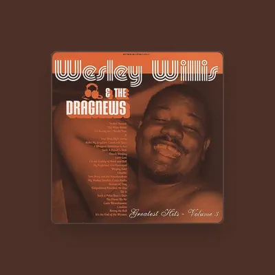 Listen to Wesley Willis & The Dragnews, watch music videos, read bio, see tour dates & more!