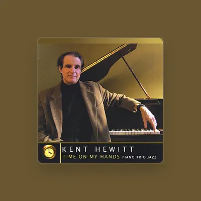 Listen to Kent Hewitt, watch music videos, read bio, see tour dates & more!