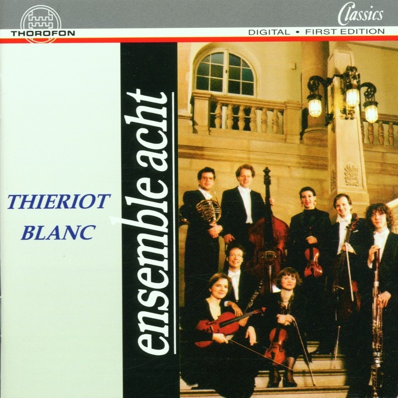 Обложка альбома «Ensemble Acht Play Thieriot & Blanc» — Ensemble Acht
