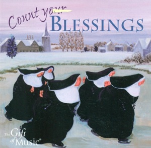 Choral Concert: Victoria Singers (The) - Hill, B. - Winner, S. - Segal, J. - Danzig, E. (Count Your Blessings - Hymns and Songs To Lift the Spirit)