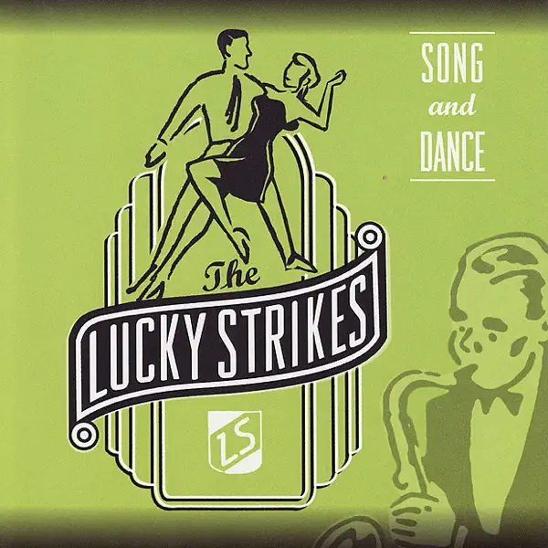 Swing Let's Swing — The Lucky Strikes