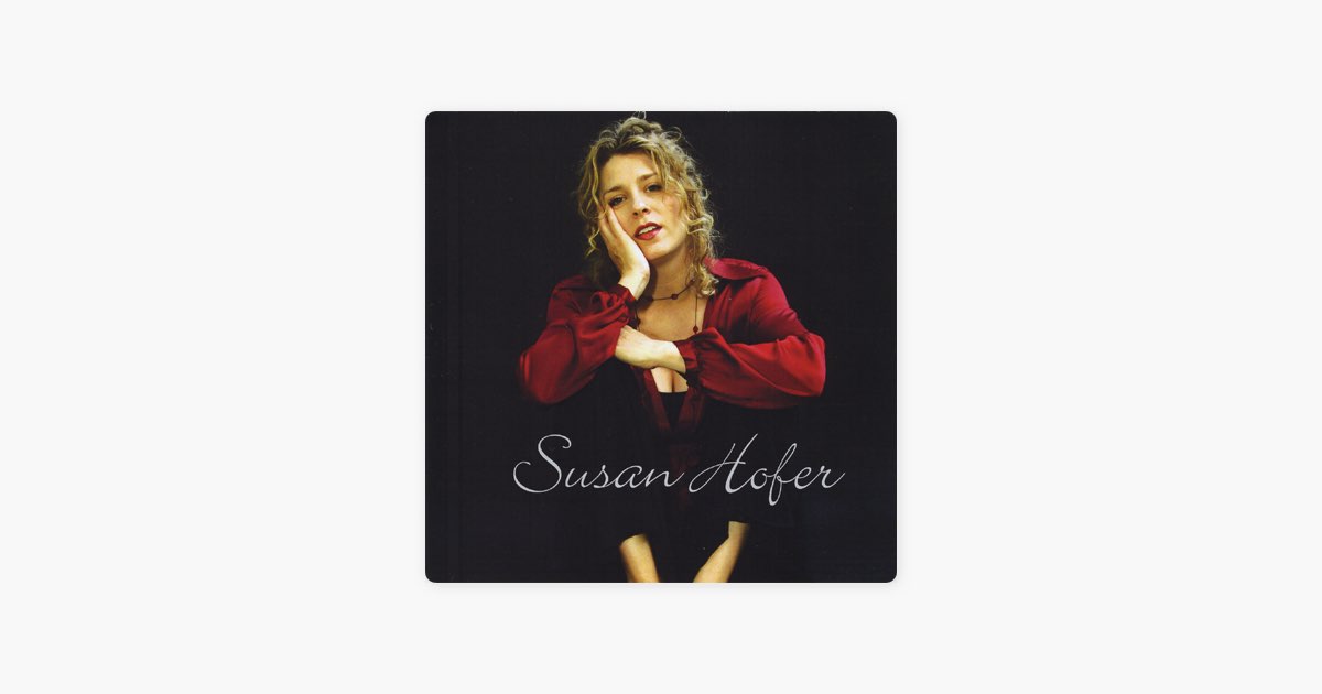 ‎Susan Hofer - Album by Susan Hofer - Apple Music