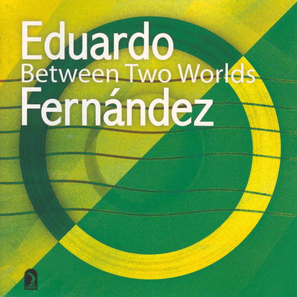 Обложка альбома «Between Two Worlds» — Eduardo Fernandez & Carlos Barbosa-Lima