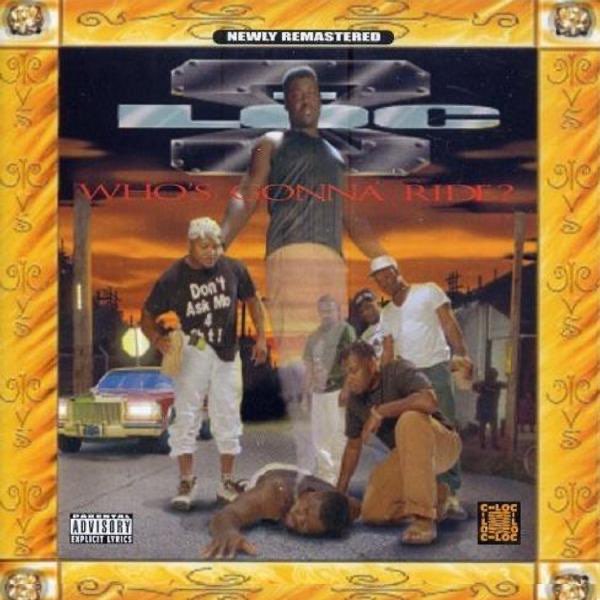 C-Loc I Wanna Be A 'G' 12インチ　g-rap Who's Gonna Ride - Album by C-Loc - Apple Music