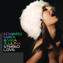 Stereo Love - EP - Edward Maya &amp; Vika Jigulina Cover Art