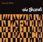 Bristols - Gonna Cry