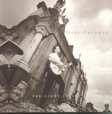 Gary Chapman adlı sanatçının The Light Inside albümünü dinle