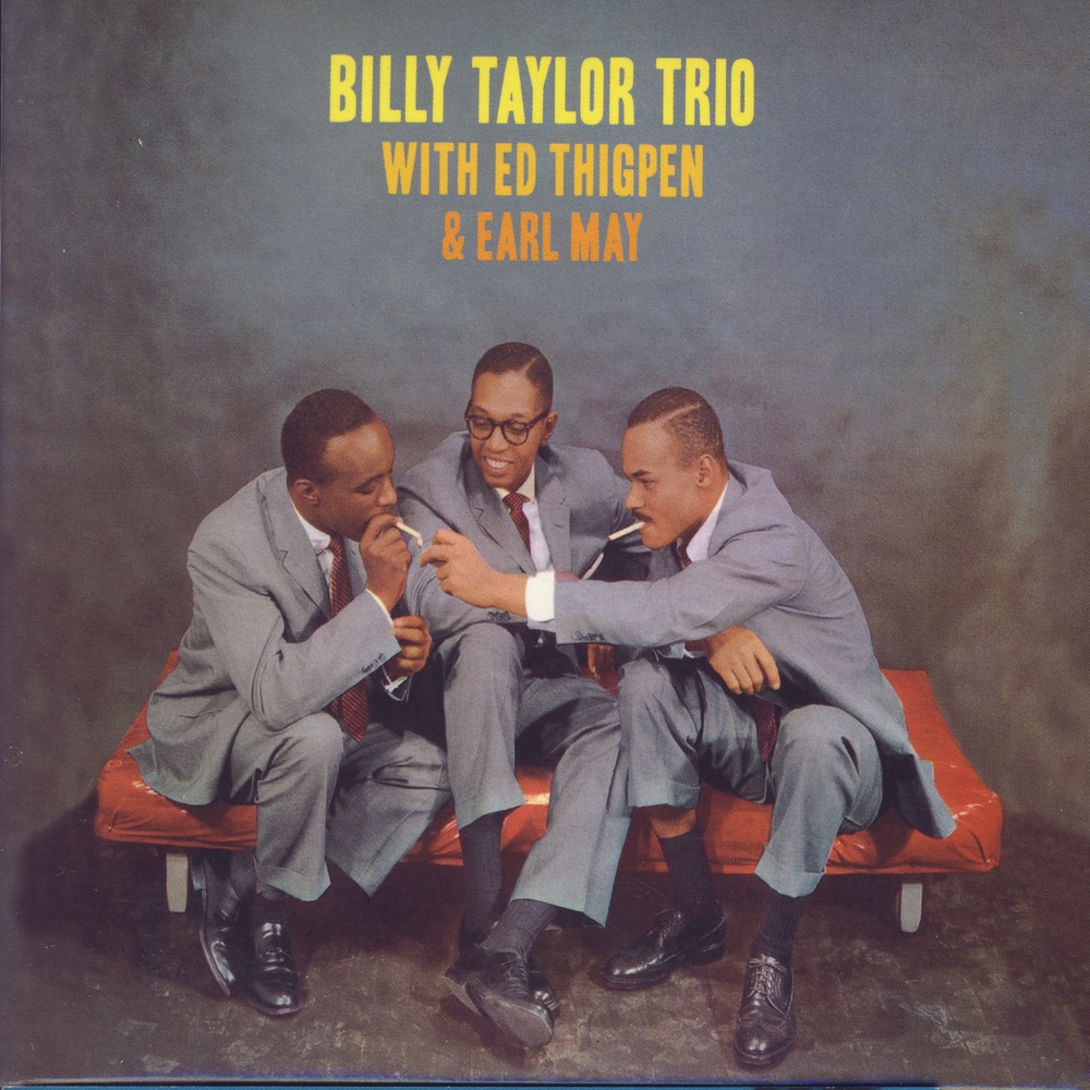 Обложка альбома «Billy Taylor Trio» — Ed Thigpen, Billy Taylor & Earl May