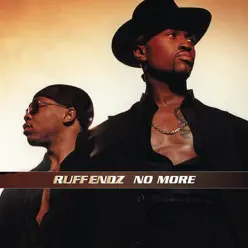 No More - EP - Ruff Endz No More - EP - Ruff Endz