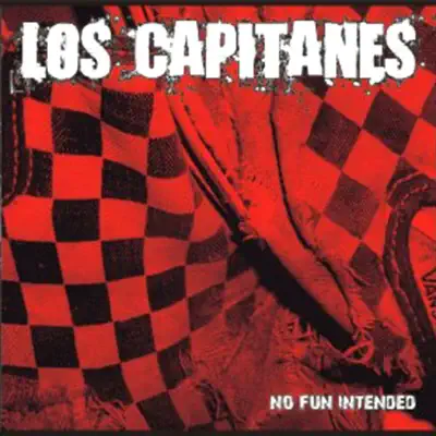 No Fun Intended - Los Capitanes