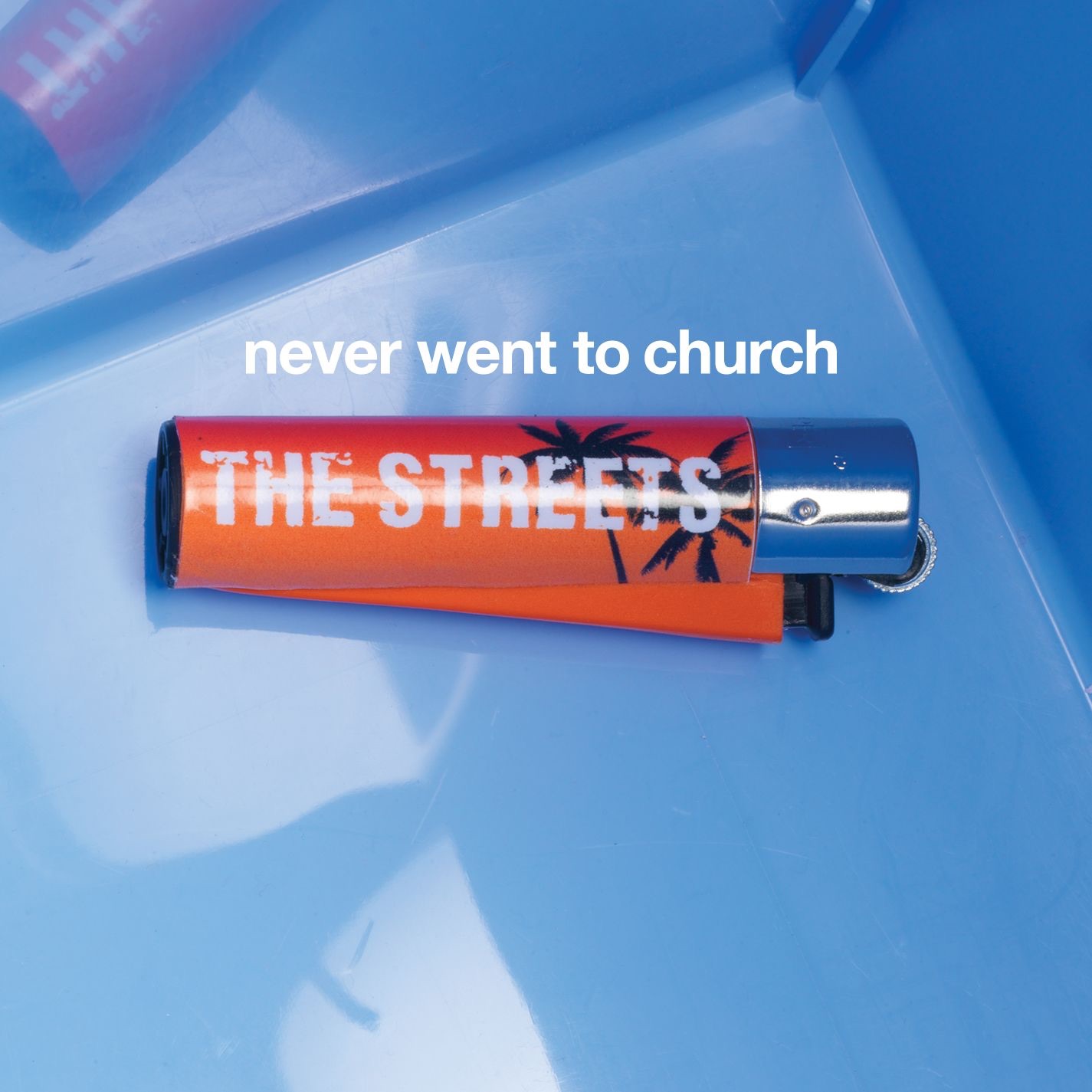 Never Went to Church - Single