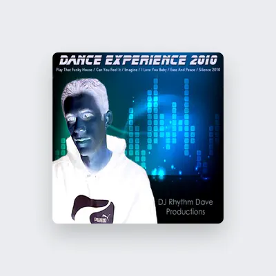 Listen to DJ Rhythm Dave, watch music videos, read bio, see tour dates & more!