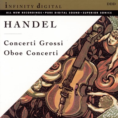 Handel: Concerti Grossi, Oboe Concerti