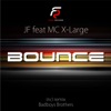 Bounce (feat. MC X-Large) - Single