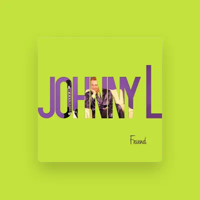 Listen to Johnny L., watch music videos, read bio, see tour dates & more!