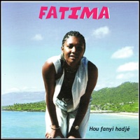 Hou fanyi hadjé - Fatima