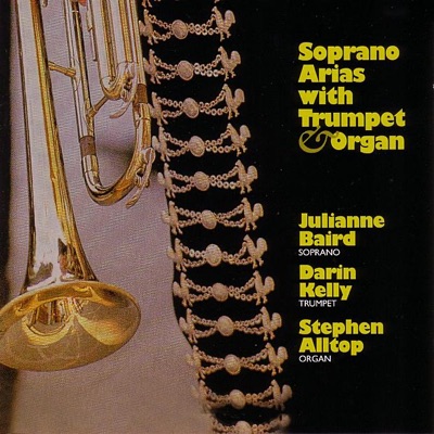 Soprano Arias With Trumpet & Organ