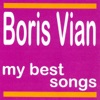 Boris Vian : My Best Songs, 2011