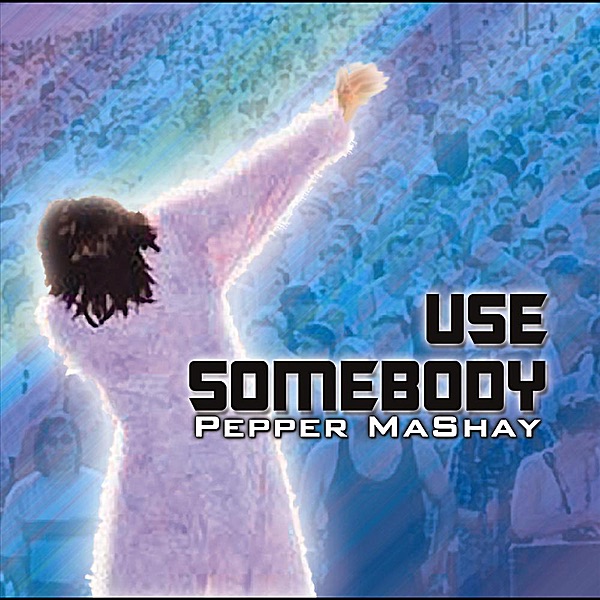 Use Somebody (Remixes) - EP