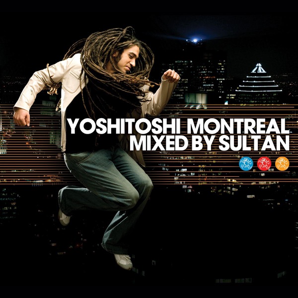 Yoshitoshi Montreal (Mixed By Sultan)