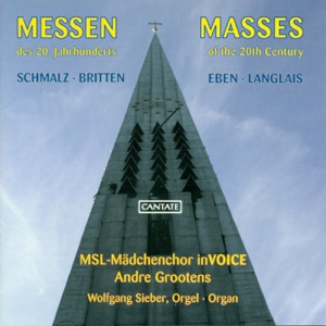 Schmalz, P.: Deutsche Marienmesse - Britten, B.: Missa Brevis - Eben, P.: Missa Adventus Et Quadragesimae
