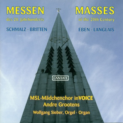 Schmalz, P.: Deutsche Marienmesse - Britten, B.: Missa Brevis - Eben, P.: Missa Adventus Et Quadragesimae