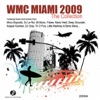 Miami WMC 2009 - the Collection