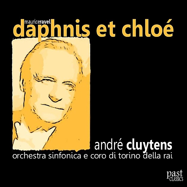 Обложка альбома «Ravel: Daphnis et Chloé» — Orchestra Sinfonica di Torino della RAI, Coro di Torino della RAI & André Cluytens