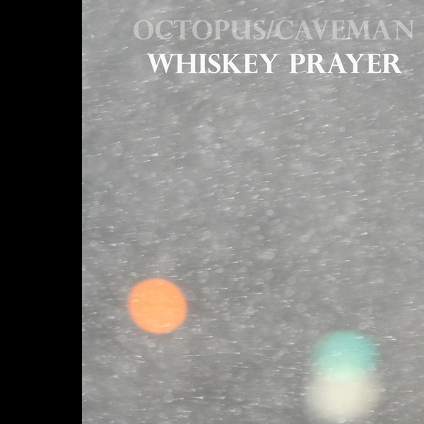 Whiskey Prayer