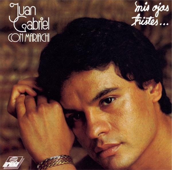 Обложка альбома «Mis Ojos Tristes» — Juan Gabriel
