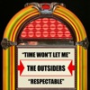 Time Won't Let Me / Respectable - Single