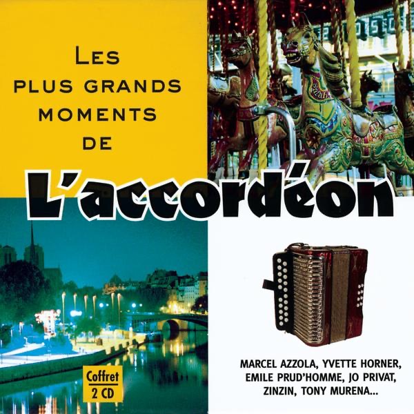 Les plus grands moments de l'accordéon, Vol. 1