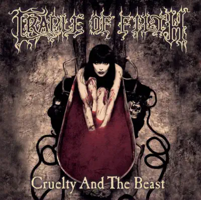 Ascolta 'Cruelty & the Beast' di Cradle of Filth