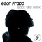 Back and Back (Asten Remix) - Egor Prado lyrics