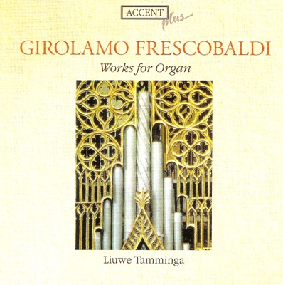 Frescobaldi: Works for Organ