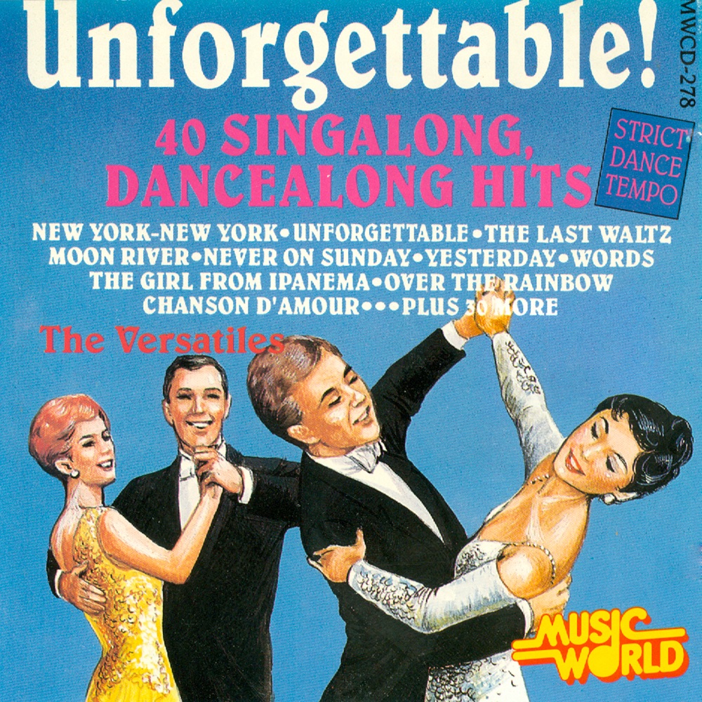 Обложка альбома «Unforgettable!» — The Versatiles