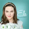 Ele - Hallelujah, Love Has Come